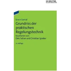 Grundriss der praktischen Regelungstechnik, Fachbücher von Christian Spieker