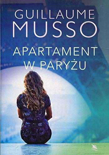 Guillaume Musso - Apartament w Paryzu - Preis vom 09.10.2026 07:28:09 h