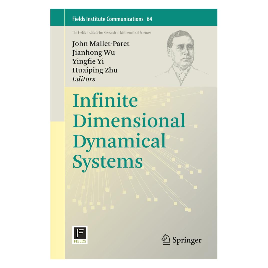 Springer Infinite Dimensional Dynamical Systems (Englisch, Softcover, Huaiping Zhu, Jianhong Wu, John Mallet-Paret, Yingfei Yi) (55570697)