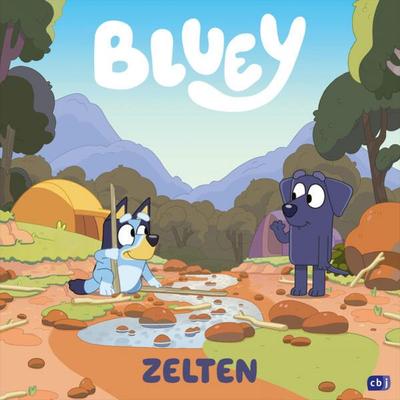 BLUEY – Zelten, Gebundene Ausgabe von , CBJ, 978-3-570-18186-7