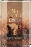 Beate Scheffbuch - Mit Freuden ernten. Erfahrungen in Lebenskrisen - Preis vom 09.10.2026 07:28:09 h