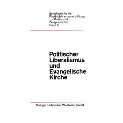 Politischer Liberalismus und Evangelische Kirche, Taschenbuch von Paul Luchtenberg,Paul Jacobs,Willi Weyer,Friedrich Karrenberg,Iring Fetscher, VS