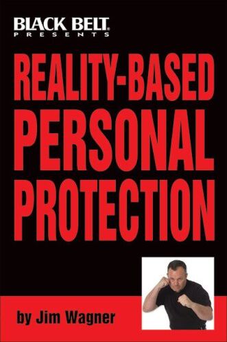 Jim Wagner - Reality-Based Personal Protection - Preis vom 12.10.2026 11:37:12 h
