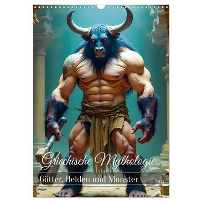 Griechische Mythologie - Götter, Helden und Monster (Wandkalender 2027 DIN A3 hoch), CALVENDO Monatskalender