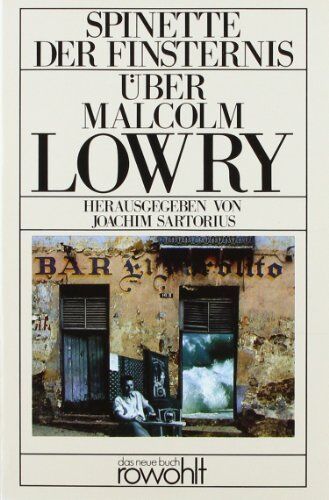 Joachim Sartorius - Malcolm Lowry. Spinette der Finsternis: Über Malcolm Lowry; Materialienband - Preis vom 30.09.2026 09:01:18 h