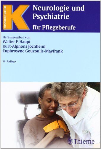 Haupt, Walter F. - Neurologie und Psychiatrie für Pflegeberufe - Preis vom 13.10.2026 11:25:28 h
