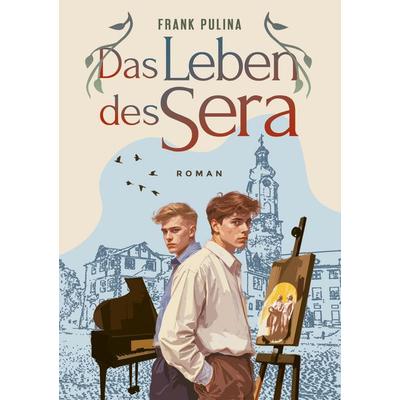 Das Leben des Sera, Taschenbuch von Frank Pulina, Tredition, 978-3-384-61378-3