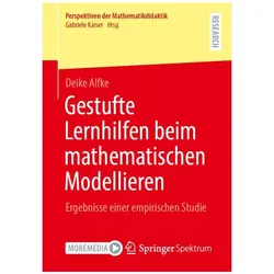 Gestufte Lernhilfen beim mathematischen Modellieren, Fachbücher von Deike Alfke