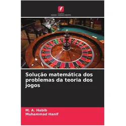 Solução matemática dos problemas da teoria dos jogos, Schulbücher von Muhammad Hanif, M. A. Habib