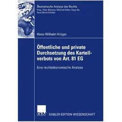 Öffentliche und private Durchsetzung des Kartellverbots gemäss Art. 81 EG, Fachbücher von Hans-Wilhelm Krüger