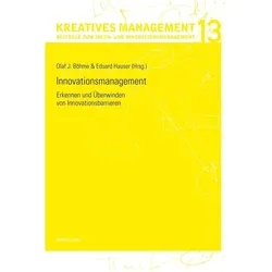 Innovationsmanagement, Fachbücher von Eduard Hauser, Olaf J. Böhme