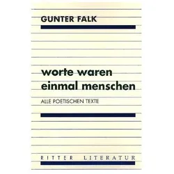worte waren einmal menschen, Belletristik von Gunter Falk