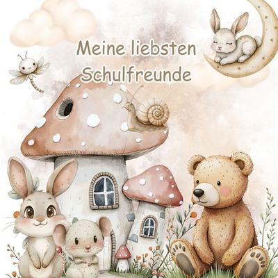 Meine liebsten Schulfreunde - Auf Wald und Wiese, Taschenbuch von Alice Swan, Tredition, 978-3-384-54688-3