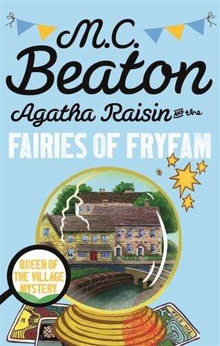 Beaton, M. C. - Agatha Raisin and the Fairies of Fryfam - Preis vom 13.10.2026 11:25:28 h