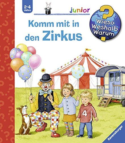 Patricia Mennen - Komm mit in den Zirkus (Wieso? Weshalb? Warum? junior, Band 57) - Preis vom 17.10.2026 19:25:27 h