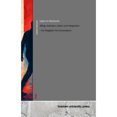 Leben in Dänemark, Taschenbuch von Leena Hansen, Bremen University Press, 978-3-691-73225-2