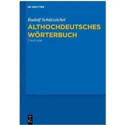 Althochdeutsches Wörterbuch, Sprachbücher von Rudolf Schützeichel