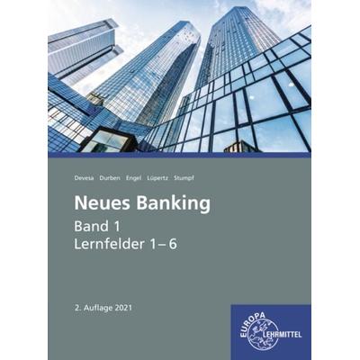 Neues Banking Band 1 Lernfelder 1- 6, Taschenbuch von Viktor Lüpertz,Björn Stumpf,Michael Devesa,Petra Durben,Günter Engel, Europa-Lehrmittel,