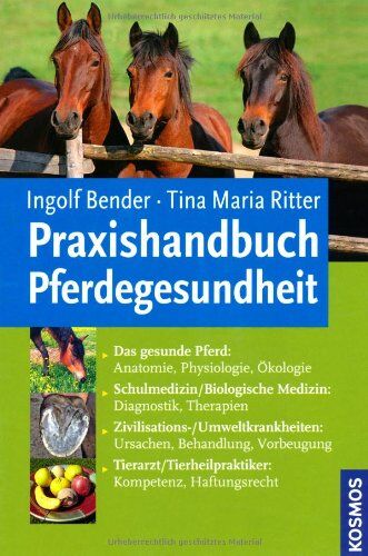 Ingolf Bender - Praxishandbuch Pferdegesundheit - Preis vom 09.10.2026 07:28:09 h