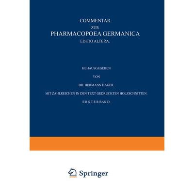 Commentar zur Pharmacopoea Germanica, Taschenbuch von , Springer Berlin, 978-3-642-51794-5
