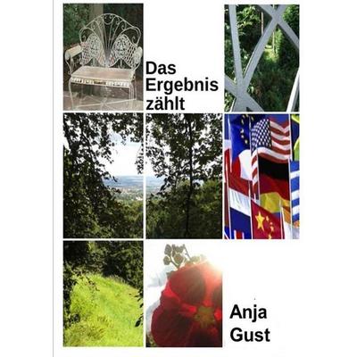 Das Ergebnis zählt: Geschichten in Leichter Sprache, Taschenbuch von Anja Gust, Epubli, 978-3-7584-2306-2