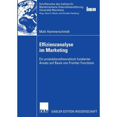 Effizienzanalyse im Marketing, Taschenbuch von Maik Hammerschmidt, Deutscher Universitätsverlag, 978-3-8350-0296-8