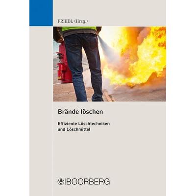 Brände löschen, Taschenbuch von , Richard Boorberg Verlag, 978-3-415-07588-7