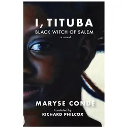 I, Tituba, Black Witch of Salem, Belletristik von Angela Y. Davis, Richard Philcox, Ann Armstrong Scarboro, Maryse CondÚ