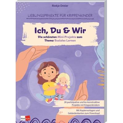 Ich, Du & Wir, Taschenbuch von Riekje Dreier, Klett Kita GmbH, 978-3-96046-453-2