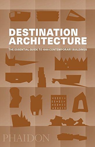 Phaidon Editors - Destination: Architecture: The Essential Travel Guide - Preis vom 30.09.2026 22:30:23 h