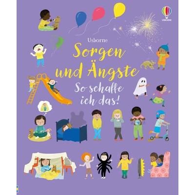 Sorgen und Ängste – So schaffe ich das!, Gebundene Ausgabe von Felicity Brooks, Usborne, 978-1-78941-732-6