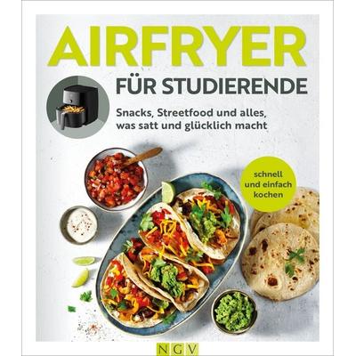 Airfryer für Studierende, Gebundene Ausgabe von Maja Nett, Naumann & Göbel, 978-3-625-19831-4