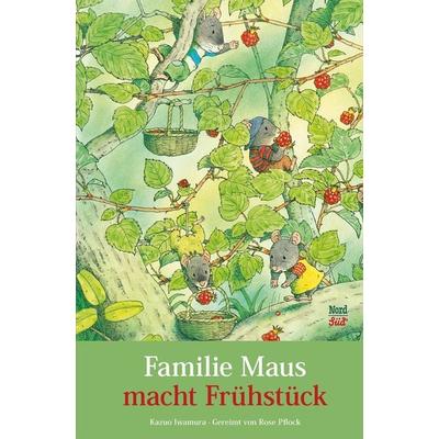 Familie Maus macht Frühstück / Familie Maus Band 1, Gebundene Ausgabe von Kazuo Iwamura, NordSüd Verlag, 978-3-314-10131-1