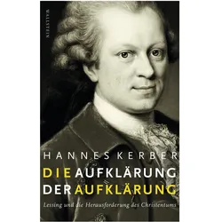 Die Aufklärung der Aufklärung, Fachbücher von Hannes Kerber