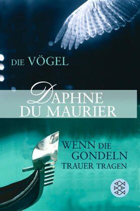 Daphne Du Maurier - Die Vögel - Wenn die Gondeln Trauer tragen - Preis vom 11.10.2026 15:43:13 h
