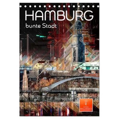Hamburg bunte Stadt (Tischkalender 2026 DIN A5 hoch), CALVENDO Monatskalender