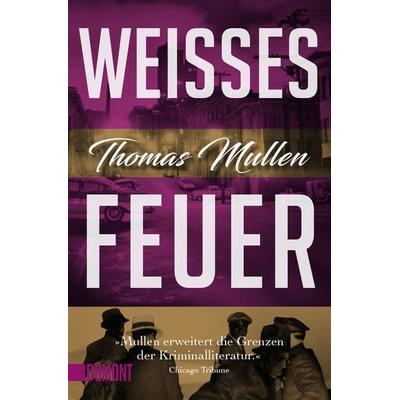 Weißes Feuer (Darktown 2), Taschenbuch von Thomas Mullen, DuMont Buchverlag