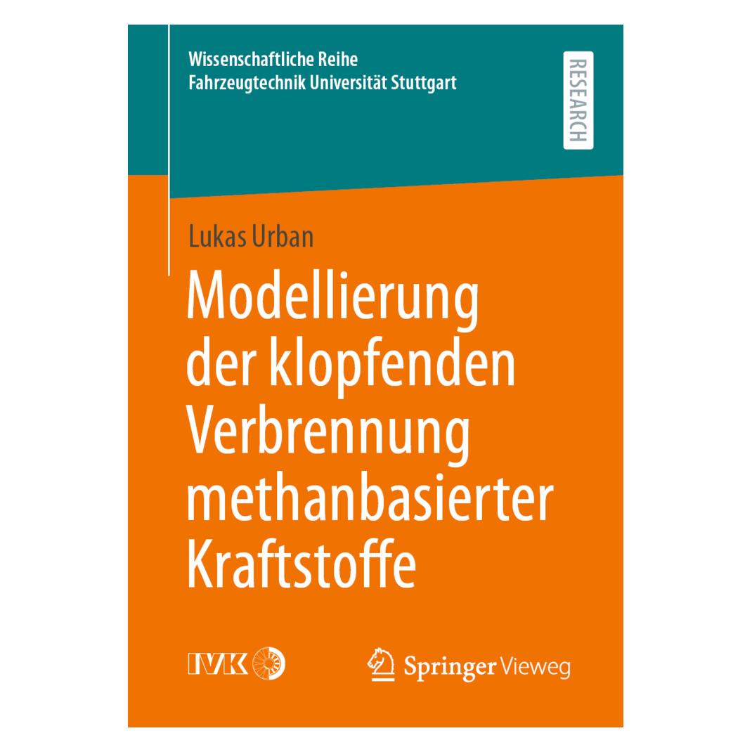 Springer Modellierung der klopfenden Verbrennung methanbasierter Kraftstoffe (Deutsch, Softcover, Lukas Urban) (56171345)