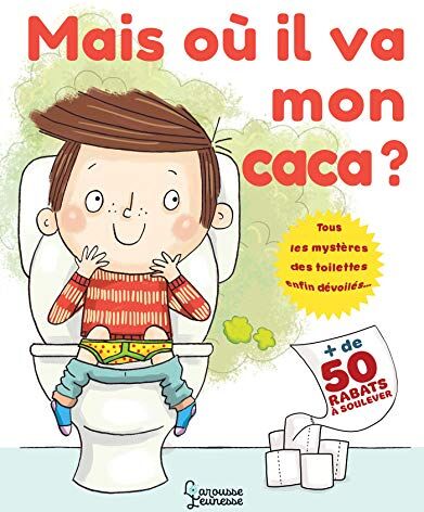 Mais où il va mon caca ? : tous les mystères des toilettes enfin dévoilés... : + de 50 rabats à soulever - Preis vom 19.10.2026 19:33:35 h