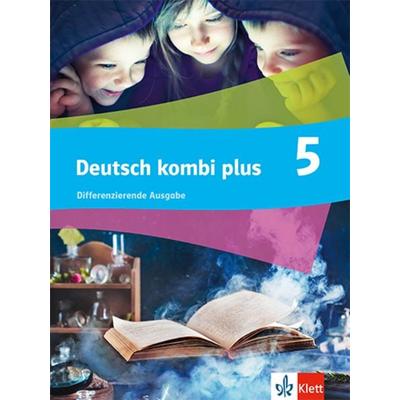Deutsch kombi plus 5, Sonstige von , Klett Schulbuchverlag