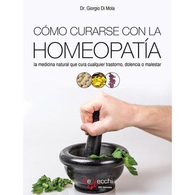 Cómo curarse con la homeopatía - Giorgio Di Mola, Audio, 9798894056784