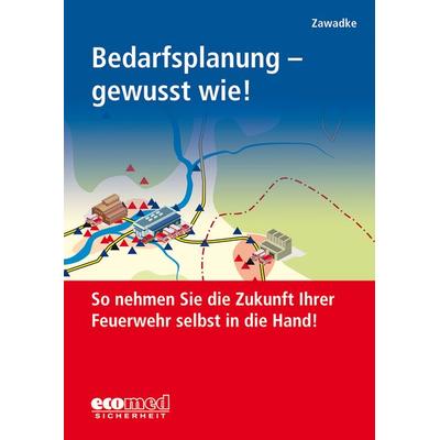 Bedarfsplanung - gewusst wie!, Taschenbuch von Thomas Zawadke, Ecomed-Storck, 978-3-609-69649-2