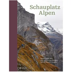 Schauplatz Alpen, Reisebücher von Karin Steinbach Tarnutzer