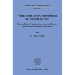 Akteneinsicht und Geheimhaltung im Verwaltungsrecht., Fachbücher von Georgios Trantas