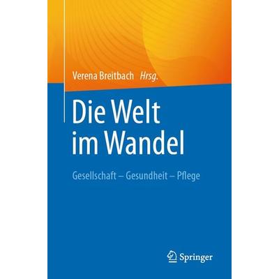 Die Welt im Wandel, Taschenbuch von , Springer Berlin, 978-3-662-68460-3