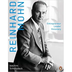 Reinhard Mohn, Biografien von Joachim Scholtyseck