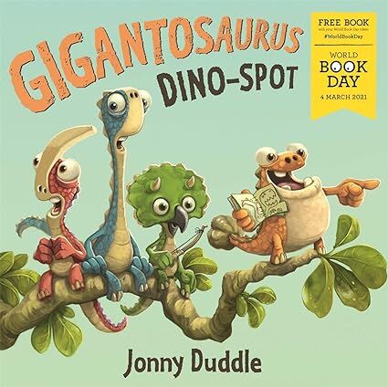 Templar Publishing Gigantosaurus: Dino Spot by Jonny Duddle - World Book Day 2021 Paperback - Ages 3-5 Dino-Spotting Picture Book