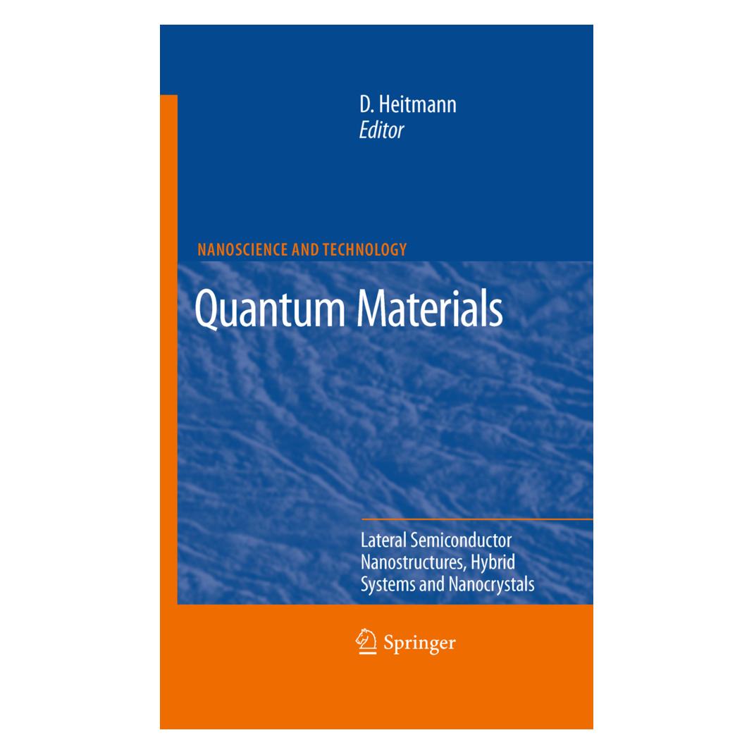 Springer Quantum Materials, Lateral Semiconductor Nanostructures, Hybrid Systems and Nanocrystals (Englisch, Softcover, Detlef Heitmann) (55946440)