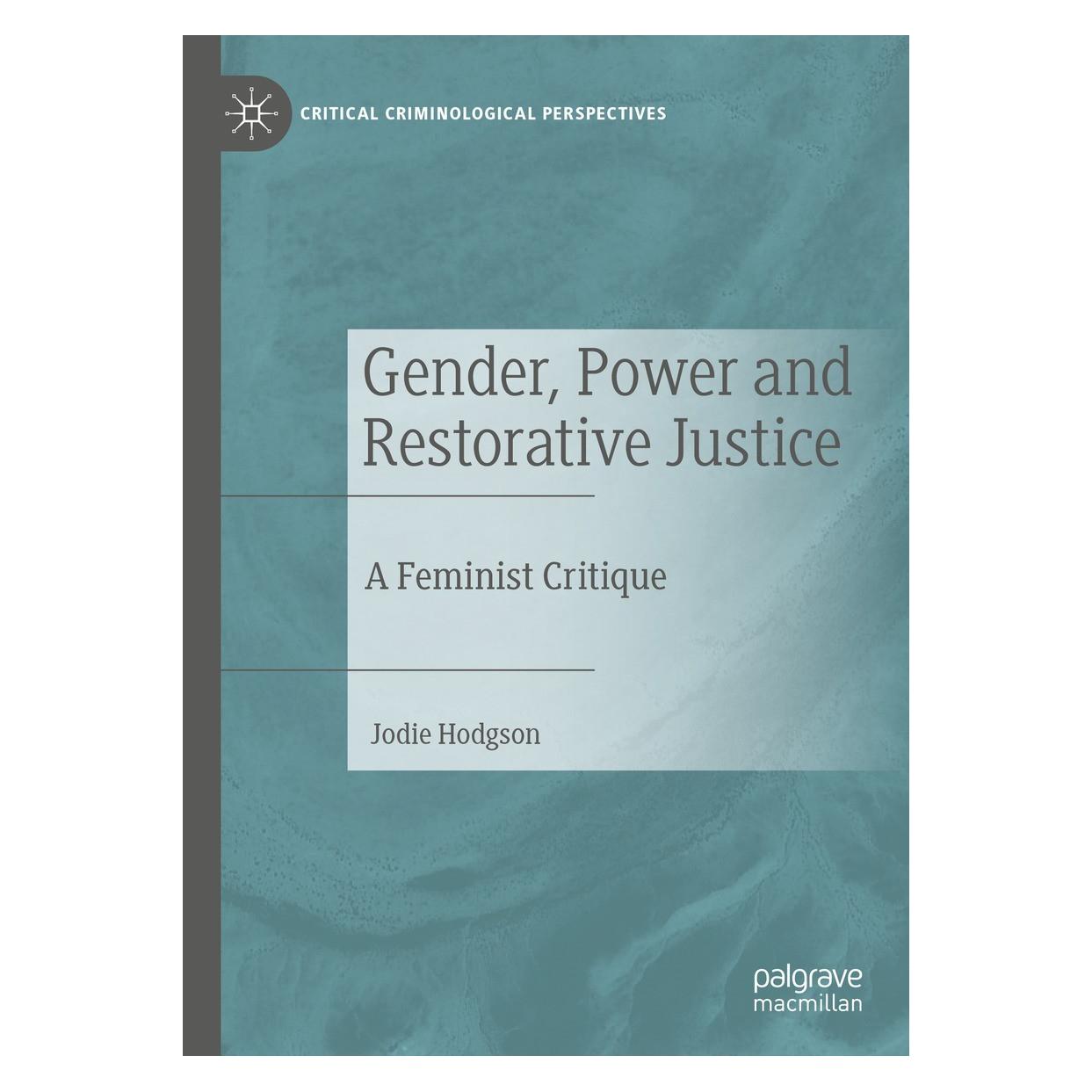 Springer Gender, Power and Restorative Justice (Englisch, Hardcover, Jodie Hodgson) (9783030908263)