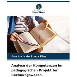 Analyse der Kompetenzen im pädagogischen Projekt für Rechnungswesen, Ratgeber von Ana Lucia de Souza Dias